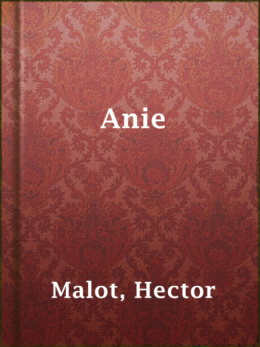 Title details for Anie by Hector Malot - Available